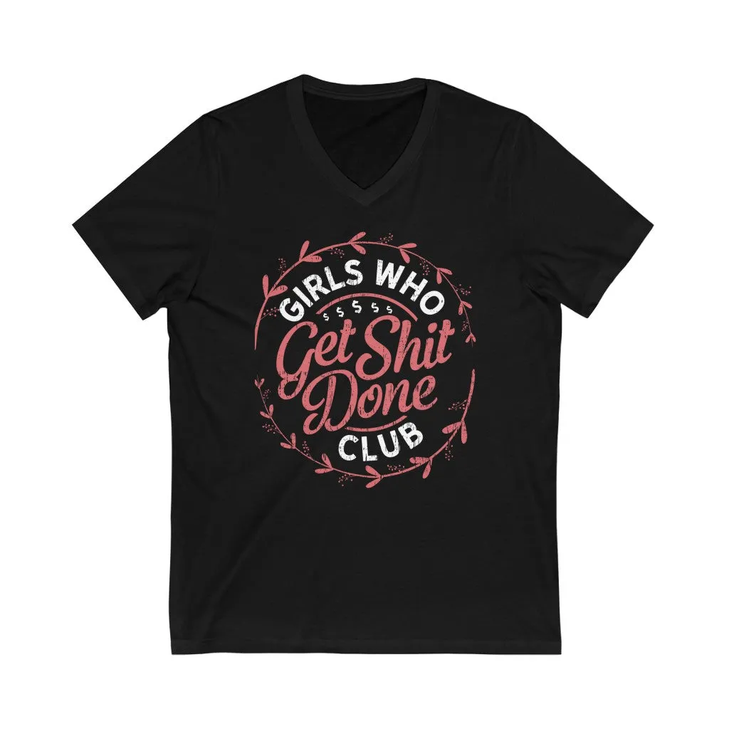 Get Shit Done Girl Boss Entrepreneur Shirt | Girl Power Gift | Unisex Jersey Short Sleeve V-Neck Tee