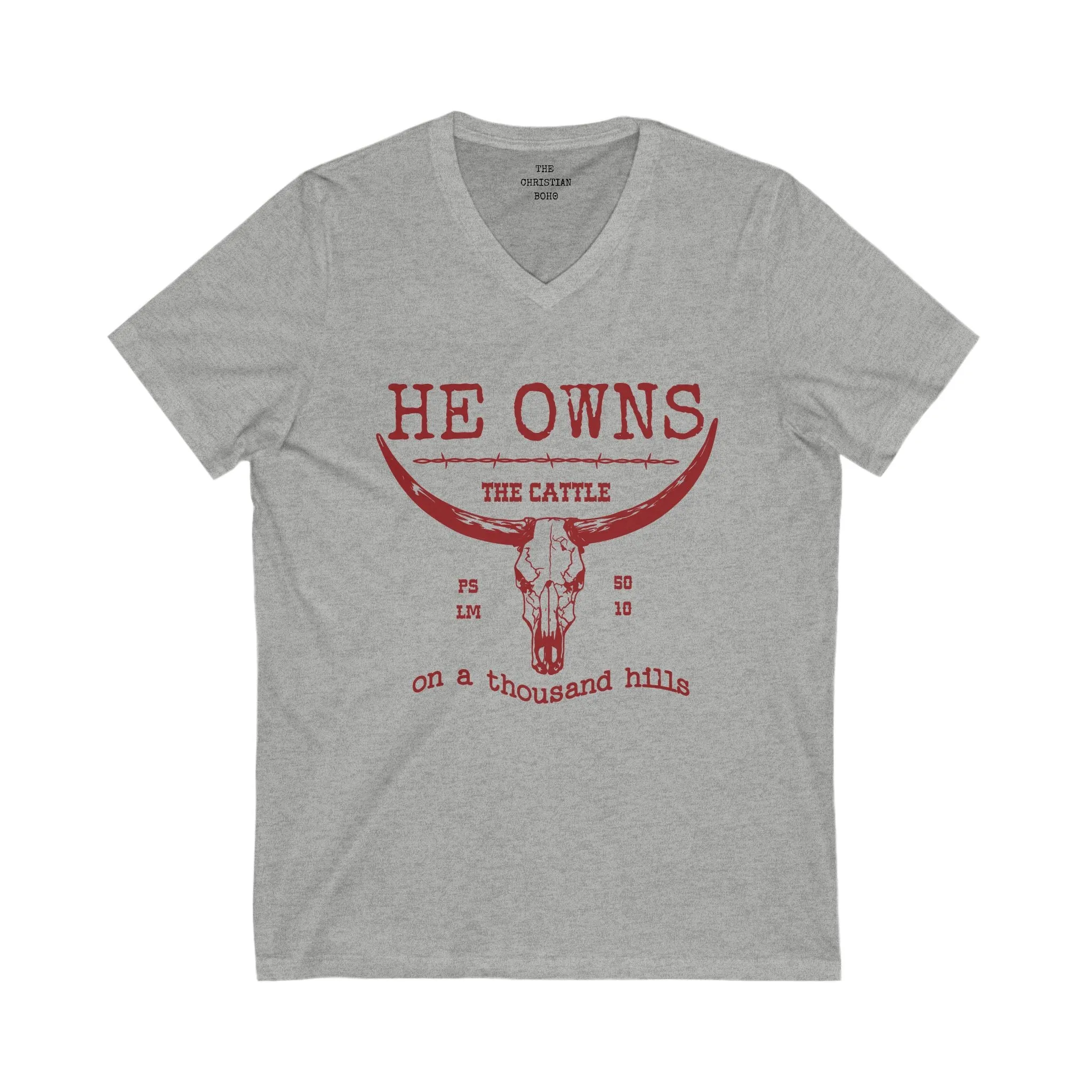 He Owns The Cattle V Neck