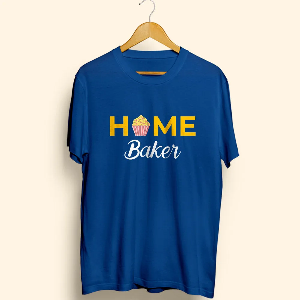 Home Baker Half Sleeve T-Shirt