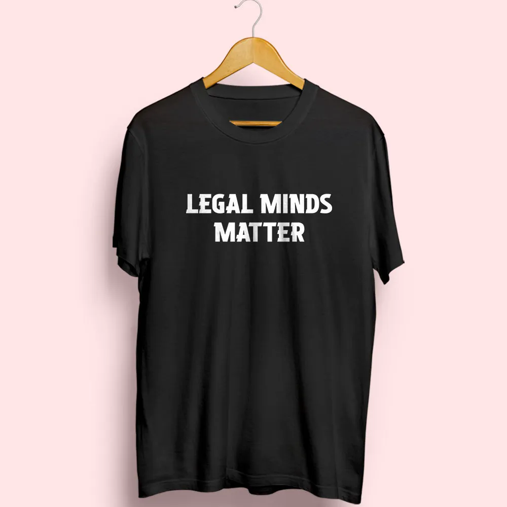 Legal Minds Matter Half Sleeve T-Shirt