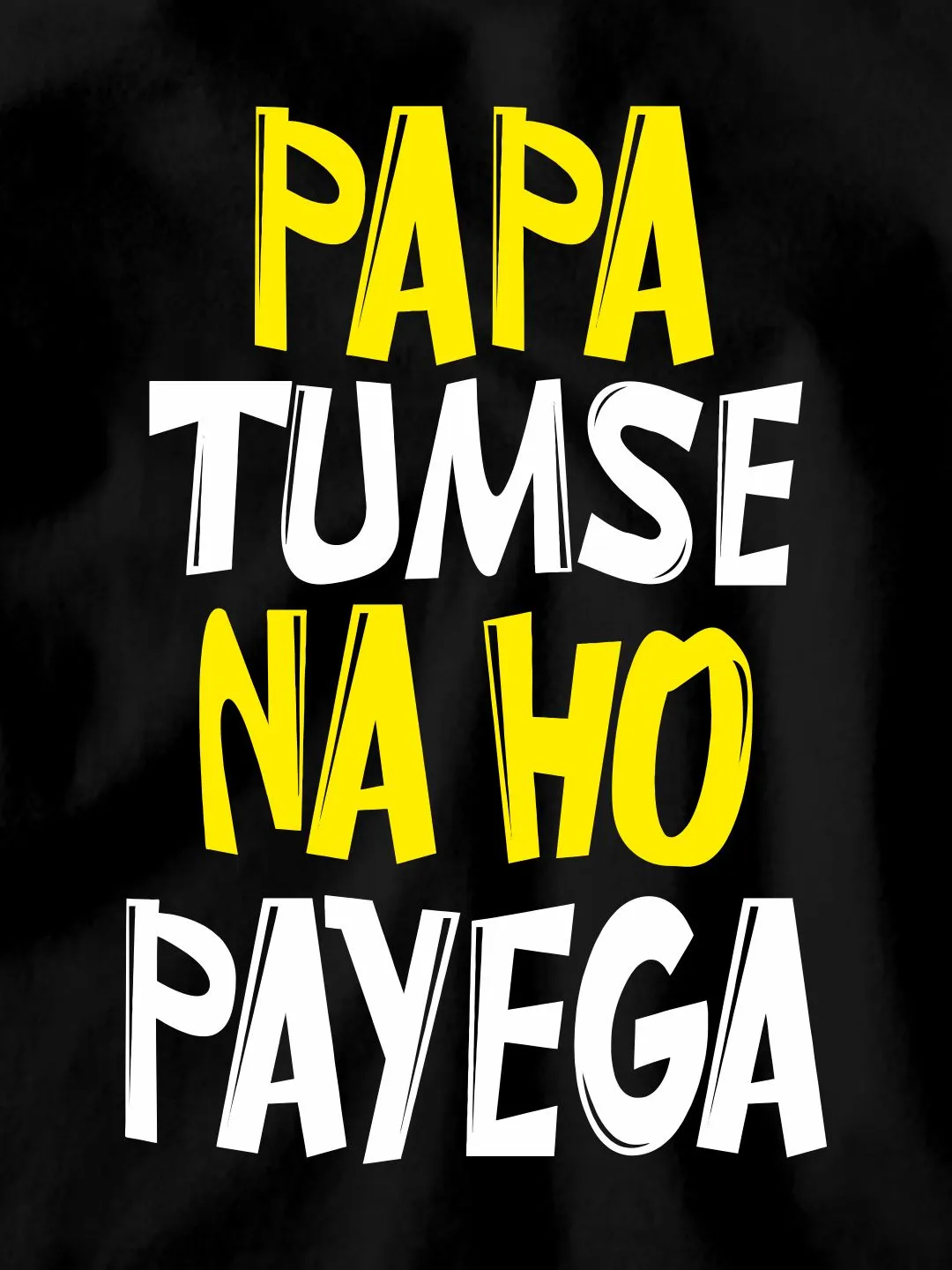 Papa Tumse Na Ho Payega Kids T-Shirt