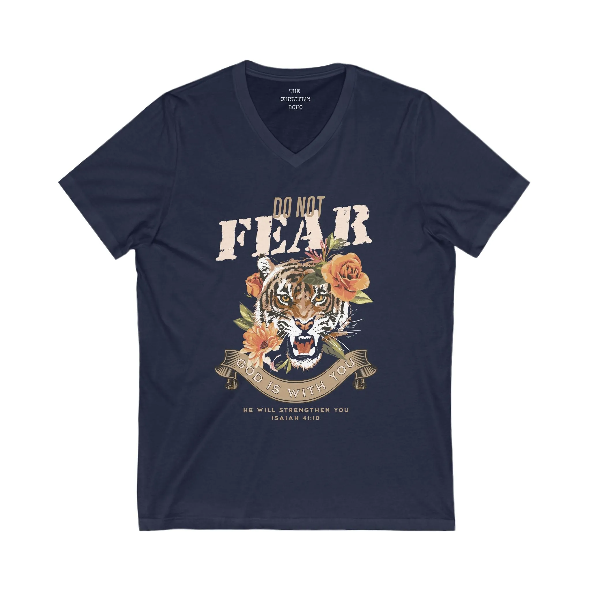 Tiger Do Not Fear V Neck
